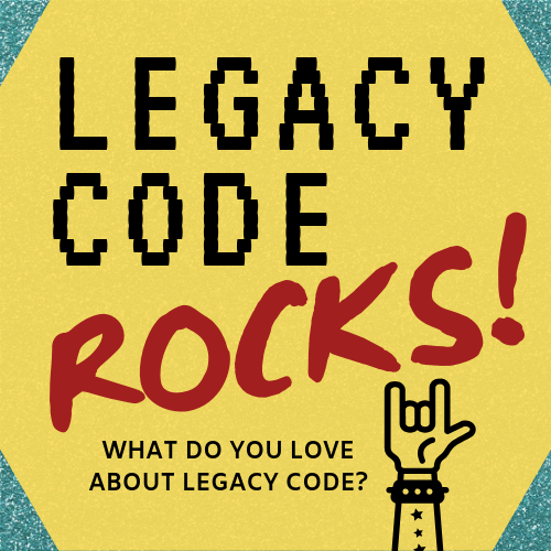 Legacy Code Rocks